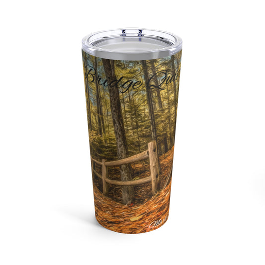 Brown Bridge Quiet Area Tumbler 20oz